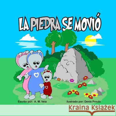 La Piedra se Movió Esparza-Vela, Mary 9781503355880 Createspace - książka