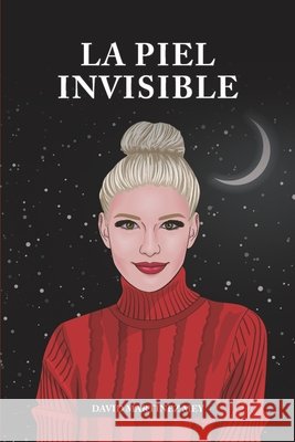 La piel invisible Martinez Mey David Martinez Mey 9798509406867 Independently published - książka