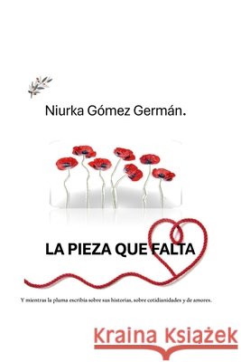 La pieza que falta Niurka Gomez German 9798332994944 Independently Published - książka