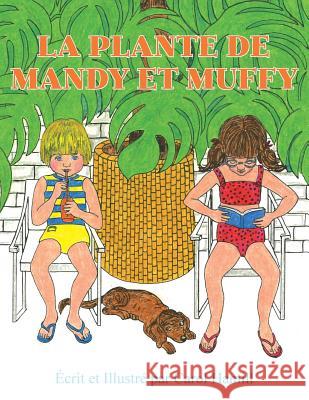 La Plante de Mandy Et Muffy Carol Hamill 9781493102266 Xlibris Corporation - książka