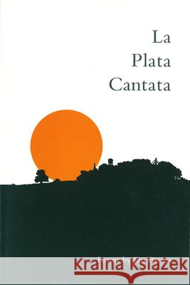 La Plata Cantata Jim Barnes 9780911198966 Purdue University Press - książka