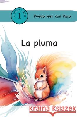 La pluma Laura P. Schaposnik 9781963787092 Schapos Publishing - książka