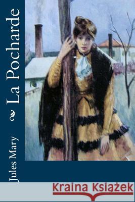 La Pocharde Jules Mary 9781530522774 Createspace Independent Publishing Platform - książka