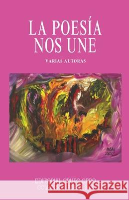La Poes?a Nos Une Mar?a Julia Ardito Laura Mar?a Trat Ana Mar?a Barletta 9788497553247 Editorial Grupo Cero - książka