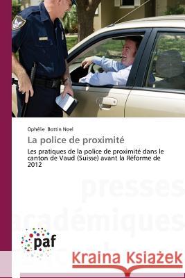 La police de proximité Noel-O 9783841629562 Presses Academiques Francophones - książka