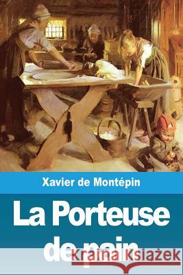 La Porteuse de pain de Montépin, Xavier 9782379760266 Prodinnova - książka