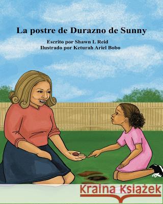 La postre de Durazno de Sunny Reid, Shawn L. 9780998373850 Duscha Management - książka