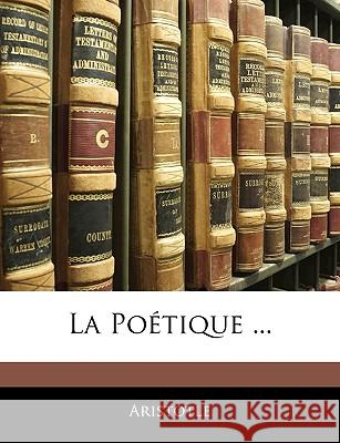 La Poétique ... Aristotle 9781144735348  - książka