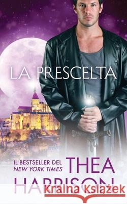 La Prescelta Thea Harrison 9781947046221 Teddy Harrison LLC - książka