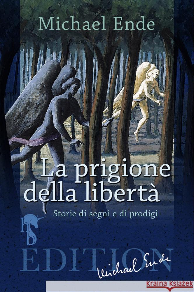 La Prigione della Libertà Ende, Michael 9783957513649 TALOS Verlag - książka