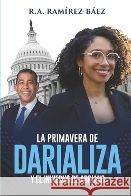 La primavera de Darializa y el invierno de Adriano Ramírez-Báez, R. A. 9798192693308 Independently Published - książka