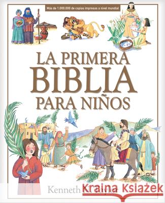 La Primera Biblia Para Niños Taylor, Kenneth N. 9781496444158 Tyndale House Publishers - książka