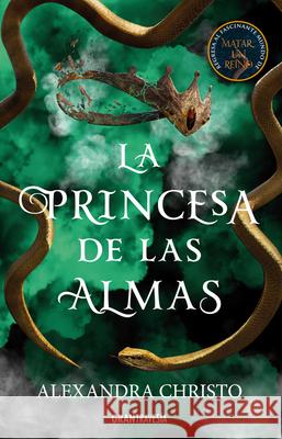 La Princesa de Las Almas Alexandra Christo 9786075576701 Gran Travesia - książka