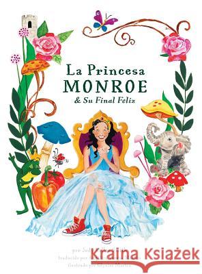 La Princesa Monroe & Su Final Feliz Smith, Jody 9781948604147 Purple Butterfly Press - książka