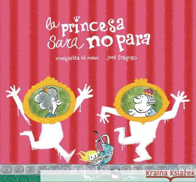 La Princesa Sara No Para  9788417123826 Nubeocho - książka