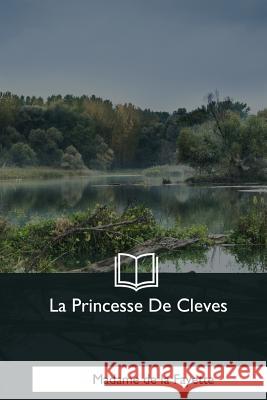 La Princesse De Cleves De La Fayette, Madame 9781979855440 Createspace Independent Publishing Platform - książka