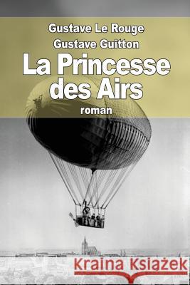 La Princesse des Airs Guitton, Gustave 9781512303780 Createspace - książka