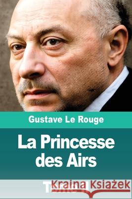 La Princesse des Airs: Tome II Gustave L 9783690828895 Prodinnova - książka