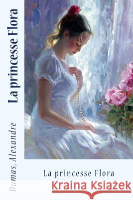 La princesse Flora Sir Angels 9781548513856 Createspace Independent Publishing Platform - książka