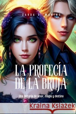 La Profecía de la Bruja Zarua D Maning 9798330223206 Zarua D. Maning - książka