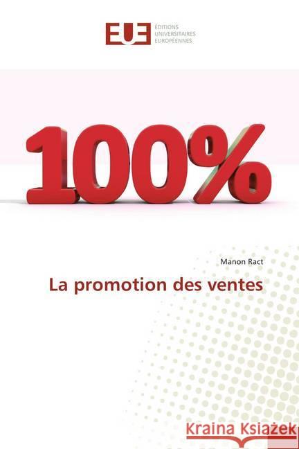 La promotion des ventes Ract, Manon 9786138402091 Éditions universitaires européennes - książka