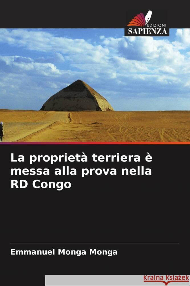 La proprietà terriera è messa alla prova nella RD Congo Monga Monga, Emmanuel 9786206542933 Edizioni Sapienza - książka