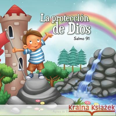 La protección de Dios: Salmo 91 De Bezenac, Agnes 9781623871710 Icharacter Limited - książka