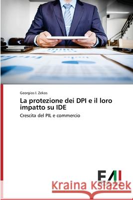 La protezione dei DPI e il loro impatto su IDE Georgios I. Zekos 9786202091428 Edizioni Accademiche Italiane - książka