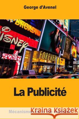 La Publicité D'Avenel, Georges 9781979633468 Createspace Independent Publishing Platform - książka