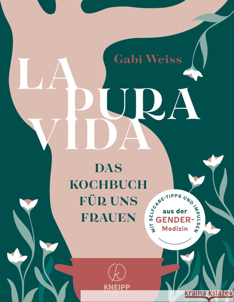 La Pura Vida Weiss, Gabi 9783708808215 Kneipp, Wien - książka