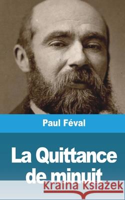 La Quittance de minuit F 9781006711787 Blurb - książka