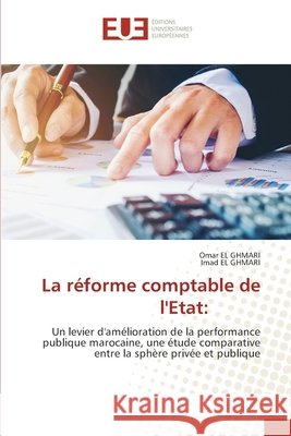La r?forme comptable de l'Etat Omar E Imad E 9786206713340 Editions Universitaires Europeennes - książka