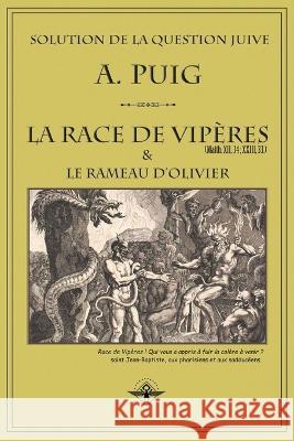 La race de vipères et le rameau d'olivier Puig, A. 9781648580260 Vettazedition Ou - książka