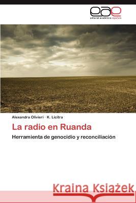 La radio en Ruanda Olivieri Alexandra 9783845496245 Editorial Acad Mica Espa Ola - książka