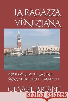 La Ragazza Veneziana: Primo Volume Della Serie 