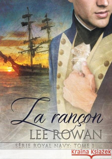 La rançon Rowan, Lee 9781634769686 Dreamspinner Press - książka