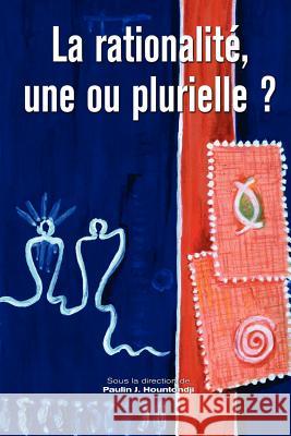 La rationalite, une ou plurielle? Hountondji, Paulin 9782869781818 Codesria - książka