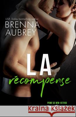 La récompense Aubrey, Brenna 9781940951737 Silver Griffon Associates - książka