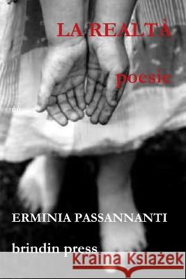 La realtà- Poesie Passannanti, Erminia 9781447814085 Lulu.com - książka