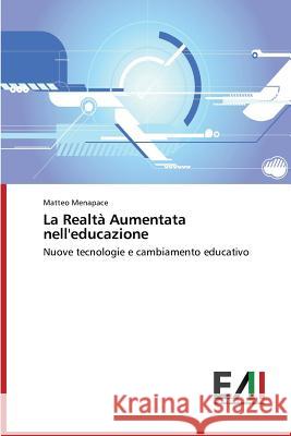 La Realtà Aumentata nell'educazione Menapace Matteo 9783639657180 Edizioni Accademiche Italiane - książka