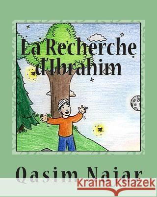 La Recherche d'Ibrahim Qasim Najar Yahiya Emerick Patricia Meehan 9781495348341 Createspace - książka