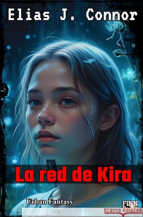 La red de Kira Connor, Elias J. 9783758497742 epubli - książka