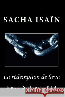 La redemption de Seva Isain, Sacha 9781500642730 Createspace - książka