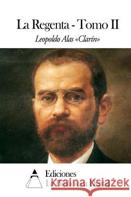 La Regenta - Tomo II Leopoldo Ala 9781502312624 Createspace - książka