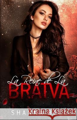 La Reine de la Bratva Shanna Bell Valentin Translation 9789493325043 Bell Press - książka