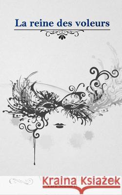 La reine des voleurs Nicollet, Victor 9781500568702 Createspace - książka