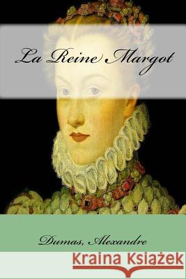 La Reine Margot Dumas Alexandre Mybook 9781548506346 Createspace Independent Publishing Platform - książka