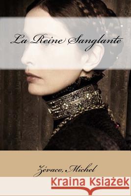 La Reine Sanglante Zevaco Michel Mybook 9781979091336 Createspace Independent Publishing Platform - książka