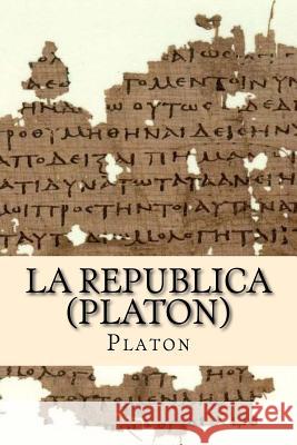 La Republica (Platon) Platon 9781986342179 Createspace Independent Publishing Platform - książka