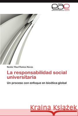 La Responsabilidad Social Universitaria Nestor Raul Ramo 9783848464784 Editorial Acad Mica Espa Ola - książka